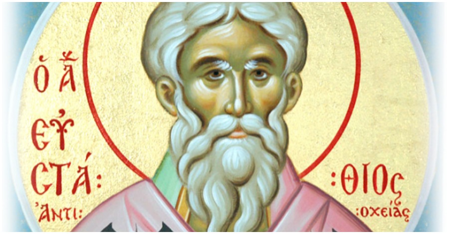 Oσιακός βίος Αγίου Ευσταθίου Αρχιεπίσκοπου Αντιοχείας της Μεγάλης