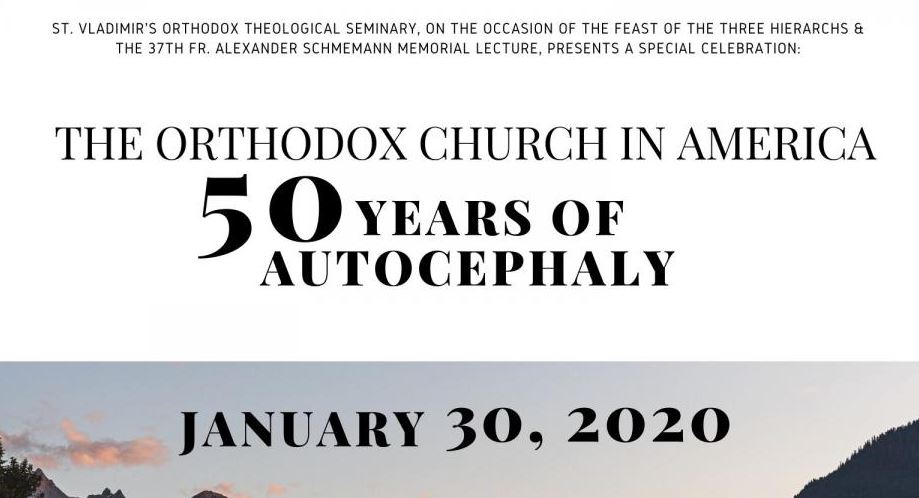 Annual Fr. Schmemann Lecture to celebrate 50 years of OCA autocephaly
