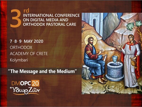 Postponement of the 3rd International Conference on Digital Media and Orthodox Pastoral Care, DMOPC20
