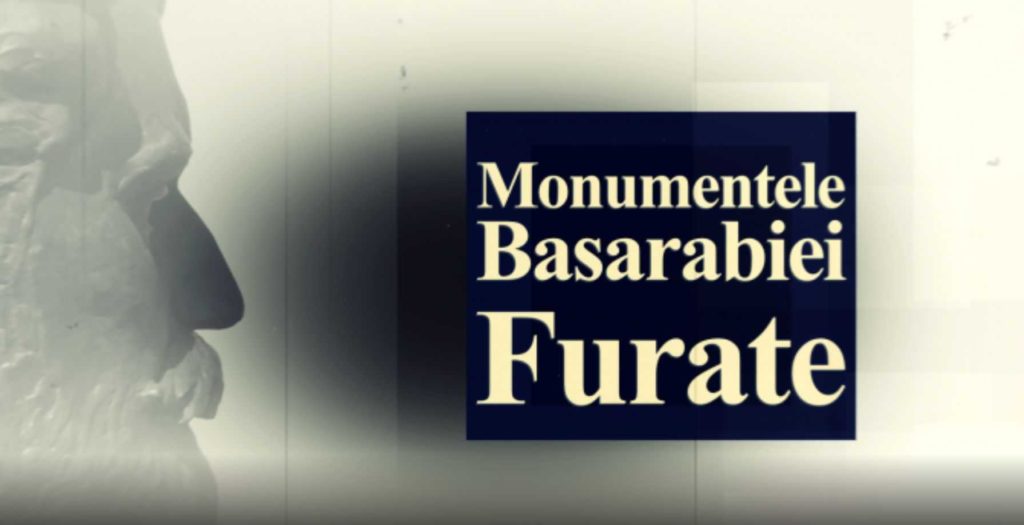TVR Moldova a lansat campania „Monumentele Basarabiei Furate”