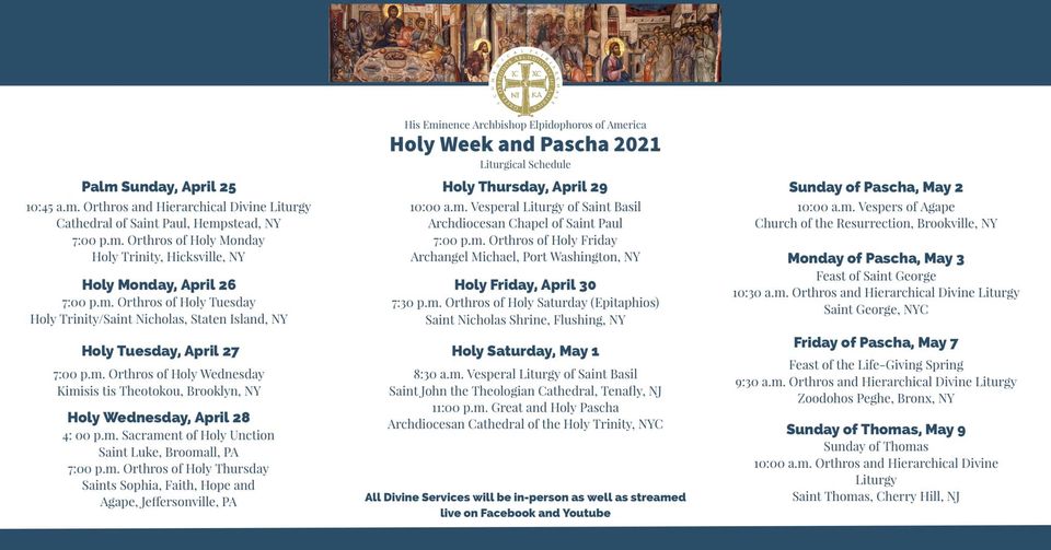Liturgical Schedule of His Eminence Archbishop Elpidophoros Holy Week and Pascha 2021
