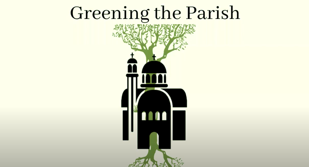How-to” Green Your Parish, Episode 3: Creation and Sacraments
