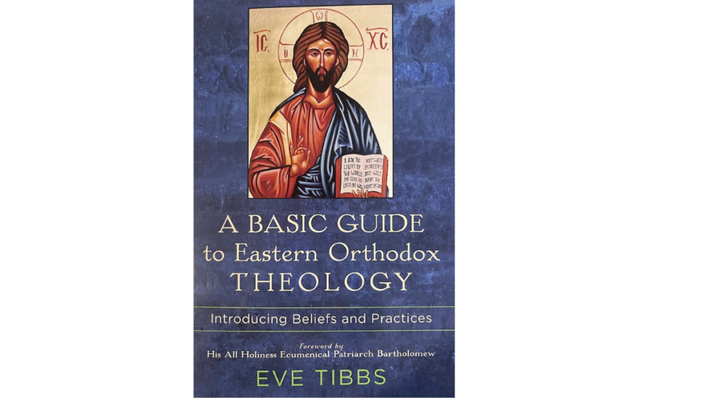 New Orthodox Theology Book Published by Dr. Eve Tibbs