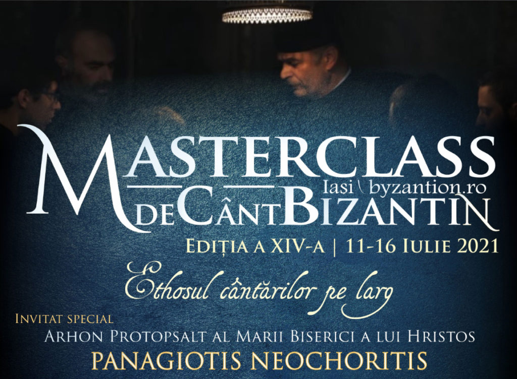 Protopsaltul Panagiotis Neochoritis, invitatul Masterclass-ului de Cânt Bizantin de la Iaşi