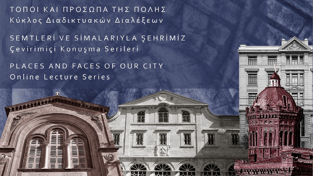 Κωνσταντινούπολη: “Τόποι και Πρόσωπα της Πόλης”