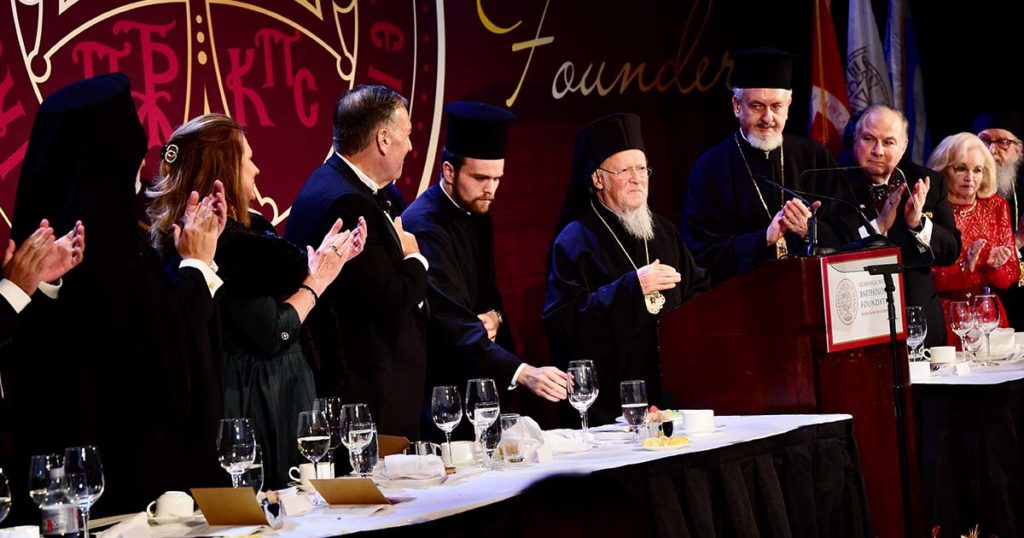 Address of His All-Holiness Ecumenical Patriarch Bartholomew at the Ecumenical Patriarch Bartholomew Foundation Founders’ Dinner Order of Saint Andrew – Archons of the Ecumenical Patriarchate