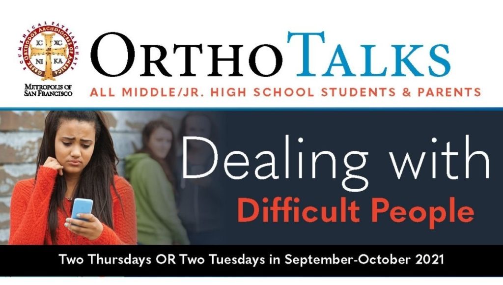 OrthoTalks: Dealing With Difficult People