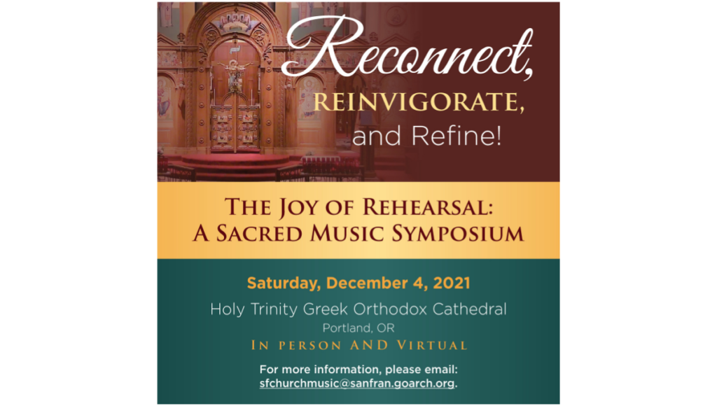 The Joy of Rehearsal: A Sacred Music Symposium For singers of all ages!