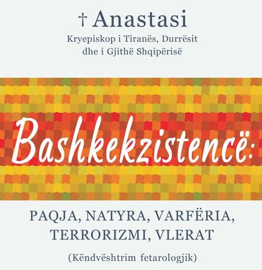 Και στα αλβανικά η “Συνύπαρξη” του Αρχιεπισκόπου Αλβανίας