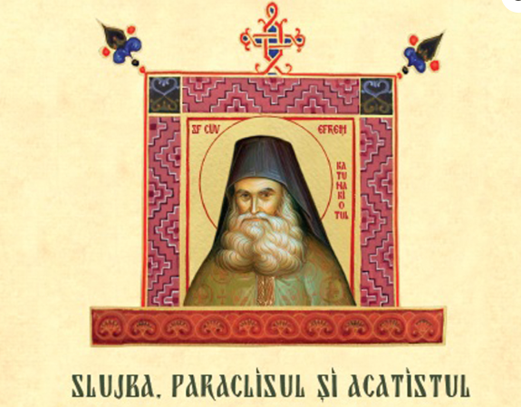 Slujba, Paraclisul și acatistul Cuviosului și de Dumnezeu purtătorului Părintleui nostru Efrem Katunakiotul Editura Bonifaciu