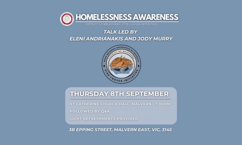 Five Loaves Initiative in Melbourne presents: “The importance of homelessness awareness”