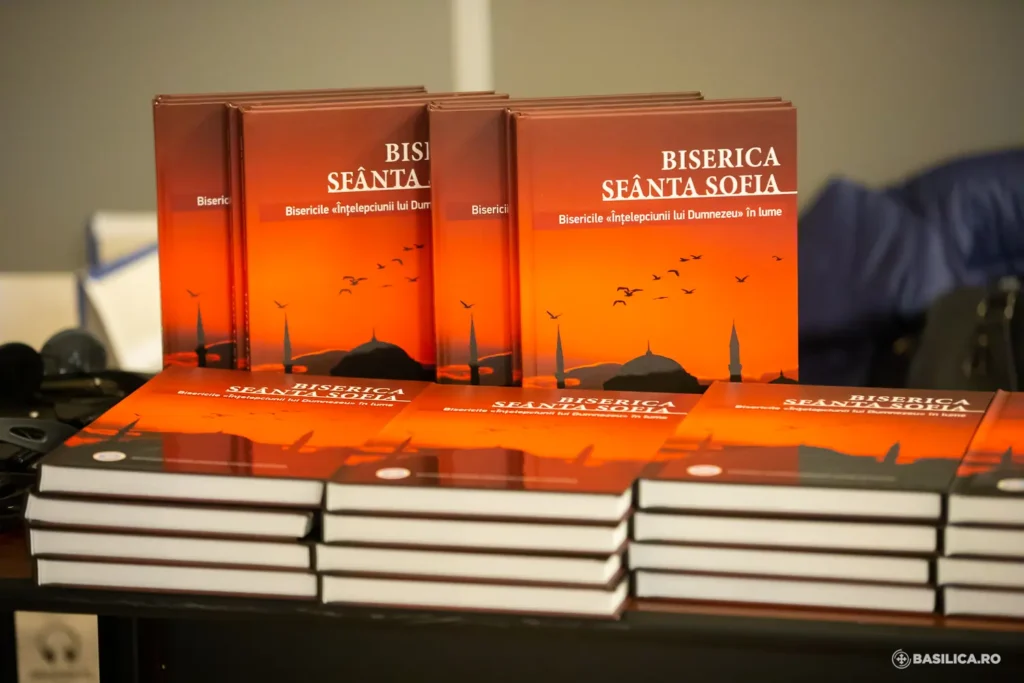 Volumul „Biserica Sfânta Sofia: Bisericile «Înțelepciunii lui Dumnezeu»”, lansat în limba română: Mesajul Patriarhului Daniel