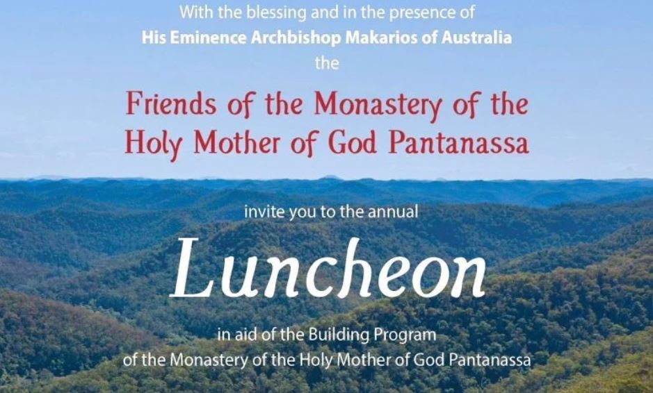 Annual luncheon in aid of the Pantanassa Monastery Building Program on 19 February 2023