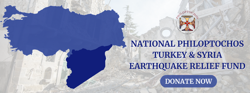National Philoptochos Approved $50,000 in Emergency Funding in Response to the Devastating Earthquake in Turkey and Syria