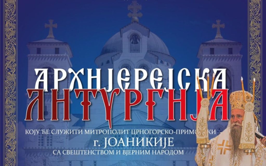 Митрополит Јоаникије у Недјељу о Митару и Фарисеју богослужи у подгоричком Саборном храму