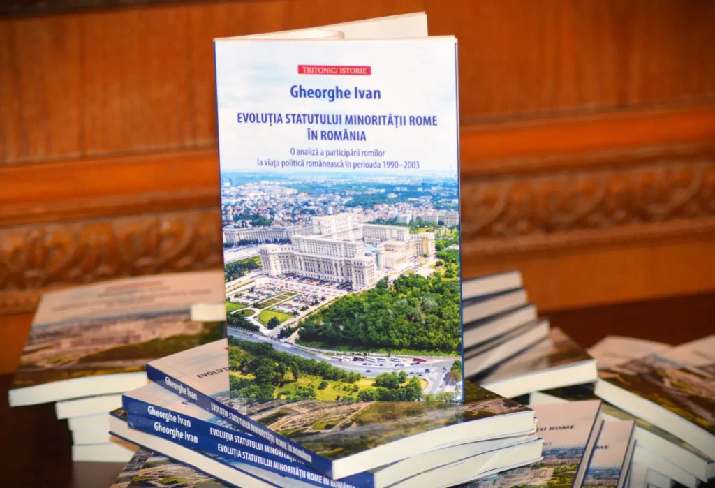 Lansare de carte la Palatul Parlamentului: Evoluția statutului minorității rome în România