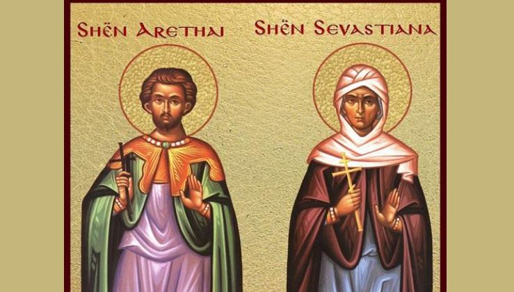 Dëshmor Arethai. Dëshmore Sebastiana. Dëshmorët Valentini, Nerdoni. Oshënar Senohu